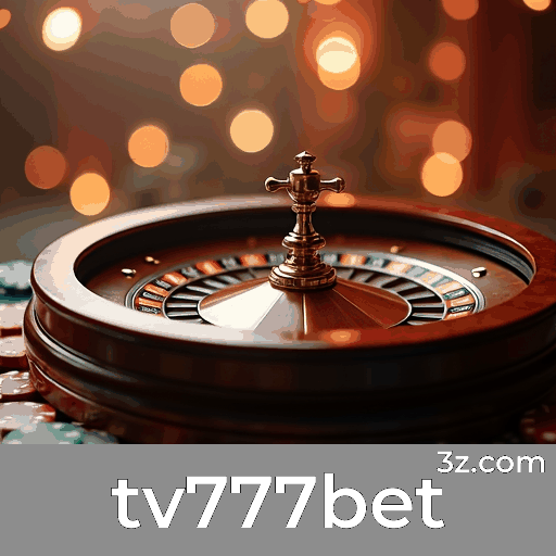 tv777bet: Estável, Seguro e Otimizado para o Brasil